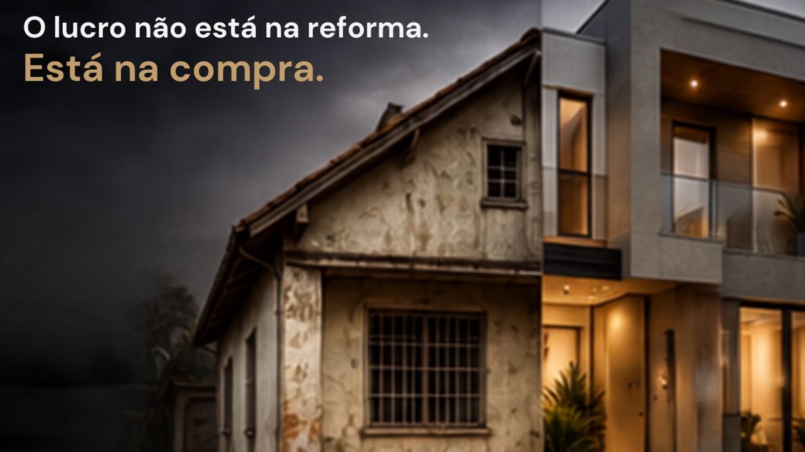 House Flipping: o lucro não está na reforma. Está na compra.